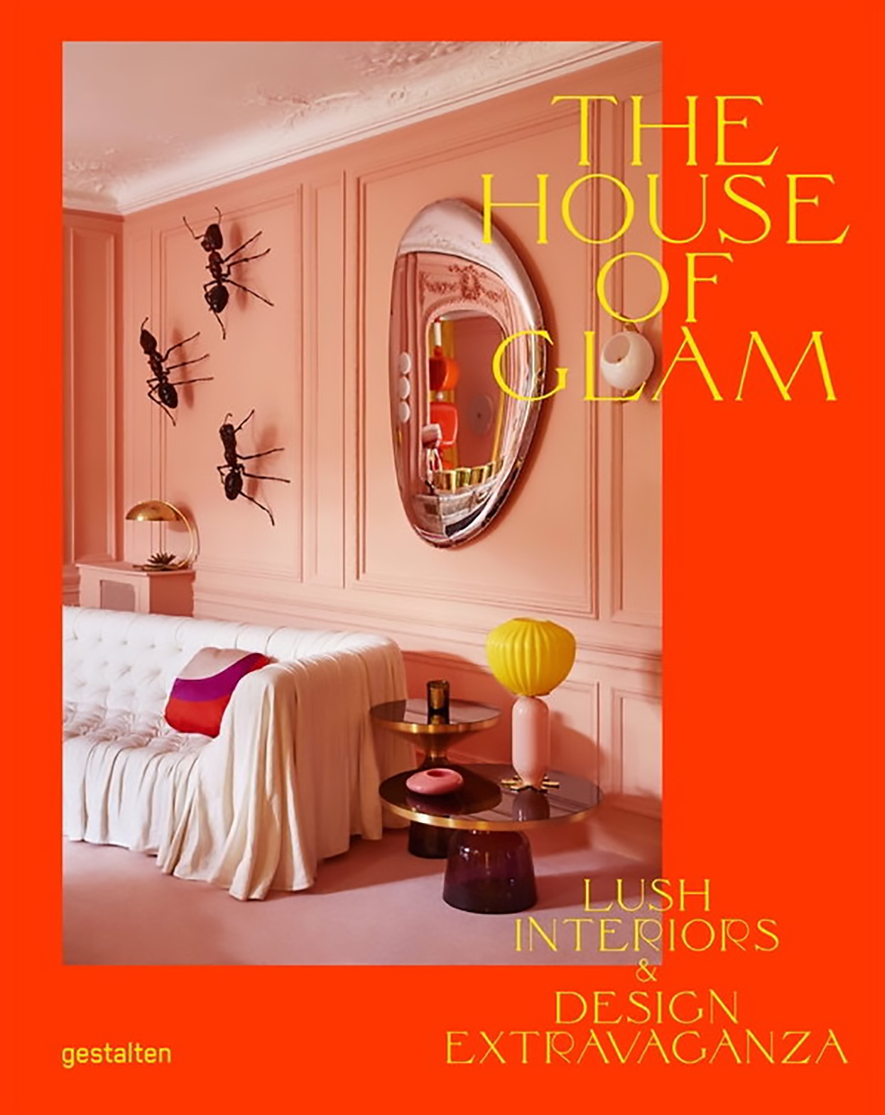 The House of Glam - Gestalten 2019